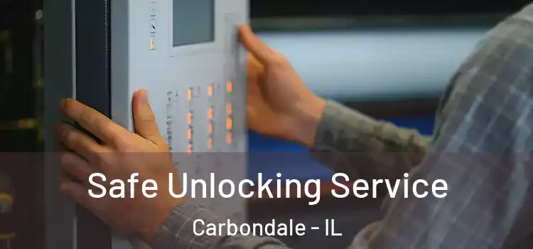 Safe Unlocking Service Carbondale - IL